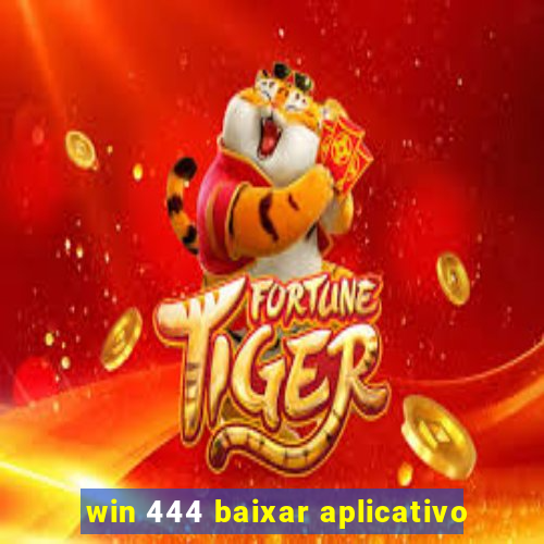 win 444 baixar aplicativo